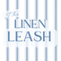 The Linen Leash - Home